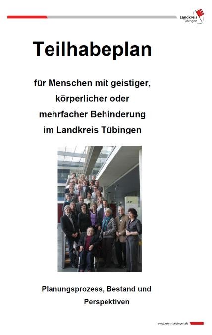 Titelblatt mit Beschriftung "Teilhabeplan für Menschen mit geistiger, körperlicher oder mehrfacher Behinderung im Landkreis Tübingen", Foto von einer Gruppe Menschen auf einer Treppe